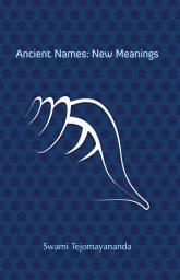 Icon image Ancient Names, New Meanings