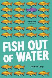 Icon image Fish Out of Water