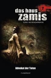 Icon image Das Haus Zamis 7 - Advokat der Toten