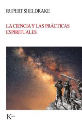 Icon image La ciencia y las prácticas espirituales