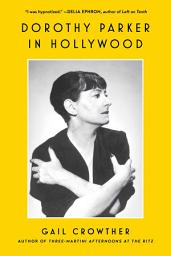 Icon image Dorothy Parker in Hollywood