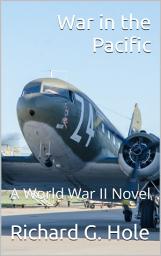 Icon image War in the Pacific: A World War II Novel