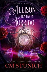 Icon image Allison e il Tea Party Torrido