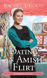 Icon image Dating an Amish Flirt
