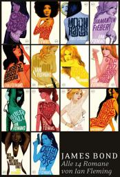 Icon image James Bond - Alle 14 Romane von Ian Fleming