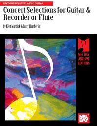 Icon image Concert Selections for Guitar, Recorder or Flute
