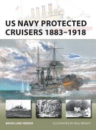 Icon image US Navy Protected Cruisers 18831918