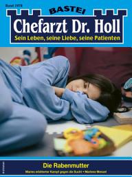 Icon image Chefarzt Dr. Holl 1978: Die Rabenmutter