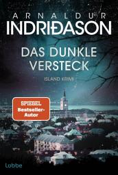 Icon image Das dunkle Versteck: Island Krimi