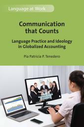 Icon image Communication that Counts: Language Practice and Ideology in Globalized Accounting