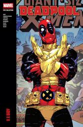 Icon image Deadpool Modern Era Epic Collection: X X Baby