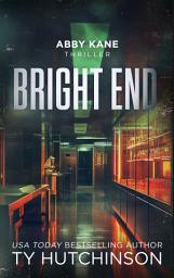 Icon image Bright End: DarkBright Trilogy Book 3