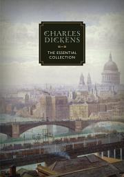 Icon image Charles Dickens: The Essential Collection