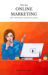 Icon image Schuldenfreies Online Marketing betreiben: Wie sie kosten so gering halten wie möglich