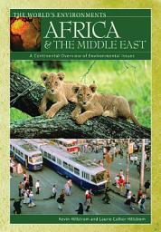 Icon image Africa & the Middle East: A Continental Overview of Environmental Issues