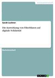 Icon image Die Auswirkung von Filterblasen auf digitale Solidarität