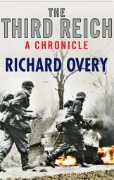 Icon image The Third Reich: A Chronicle
