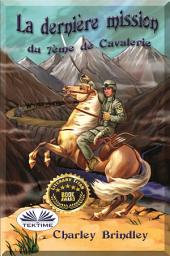 Icon image La dernière mission du 7ème de cavalerie