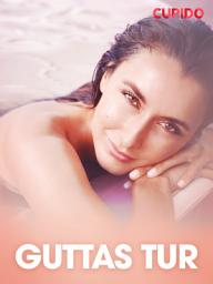 Icon image Guttas tur – erotisk novelle