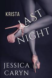Icon image Krista, Last Night