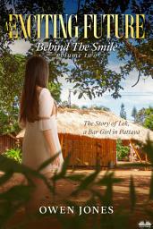 Icon image An exciting future: The story of lek, a bar girl in pattaya