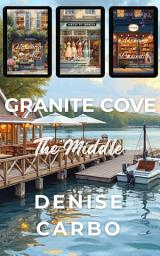 Icon image Granite Cove: The Middle