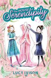 Icon image The House of Serendipity: Volume 1