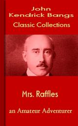 Icon image Mrs. Raffles: Bangs Classic Collection