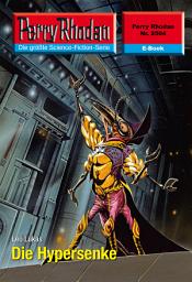 Icon image Perry Rhodan 2504: Die Hypersenke: Perry Rhodan-Zyklus "Stardust"