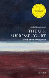Icon image The U.S. Supreme Court: A Very Short Introduction: Edition 2