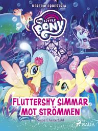 Icon image Bortom Equestria - Fluttershy simmar mot strömmen