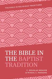 Icon image The Bible in the Baptist Tradition