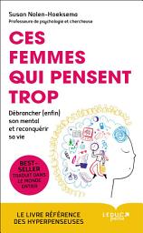 Icon image Ces femmes qui pensent trop