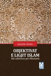 Icon image Albanian: Maqasid Al-Shariah: A Beginner’s Guide