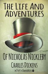 Icon image The Life And Adventures Of Nicholas Nickleby
