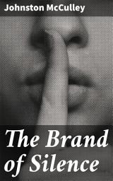 Icon image The Brand of Silence: A Detective Story