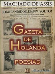 Icon image Gazeta de Holanda [Ilustrado] [Biografia e Índice Ativo]