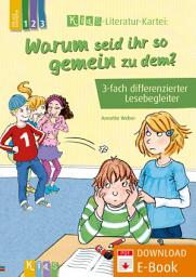 Icon image Warum seid ihr so gemein zu dem? - Basis Lizenz: 3-fach differenzierter Lesebegleiter