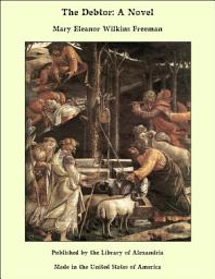 Icon image The Debtor: A Novel