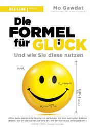 Icon image Die Formel für Glück: Und wie Sie diese nutzen