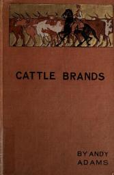 Icon image Cattle Brands: A Collection of Western Camp-Fire Stories