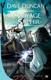 Icon image La Septième Épée, T2 : Le Voyage du Saphir