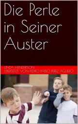 Icon image Die Perle in Seiner Auster