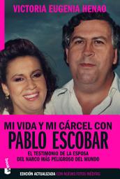 Icon image Mi vida y mi cárcel con Pablo Escobar