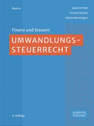 Icon image Umwandlungssteuerrecht: Ausgabe 6