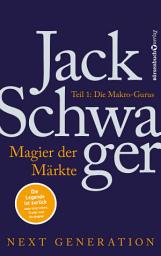 Icon image Magier der Märkte: Next Generation 1: Die Makro-Gurus