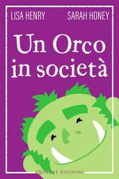 Icon image Un orco in società