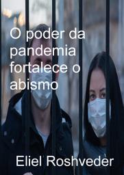 Icon image O poder da pandemia fortalece o caos
