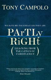 Icon image Partly Right: Learning from the Critics of Christianity