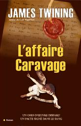 Icon image Affaire caravage
